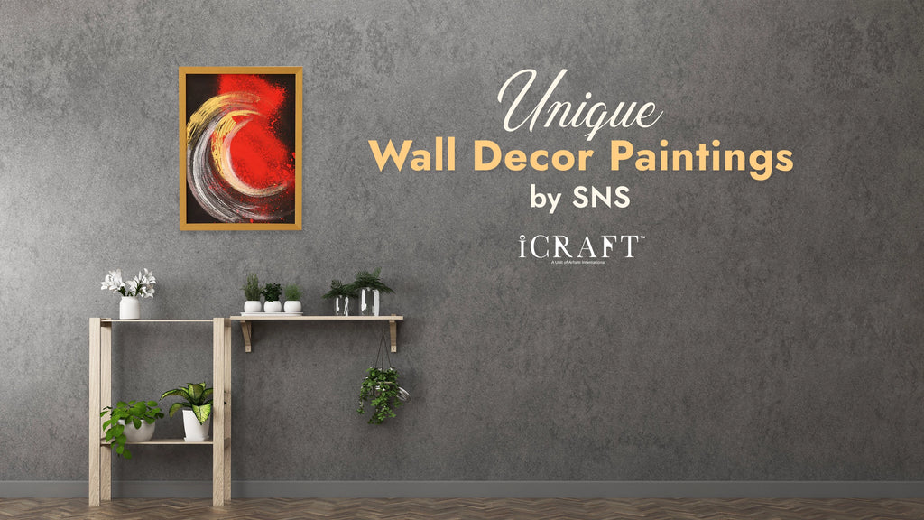 Enhance your Interior with Unique Wall Decor Paintings by SNS